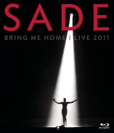  Sade - Bring Me Home - Live 2011 [Blu-ray]