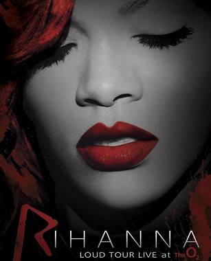 Rihanna: Loud Tour Live at the O2 [Blu-ray]