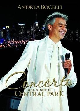 Andrea Bocelli Concerto One Night In Central Park (Blu-ray)