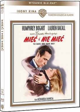Mieć i nie Mieć (1944) [Blu-ray] [Ikona kina]